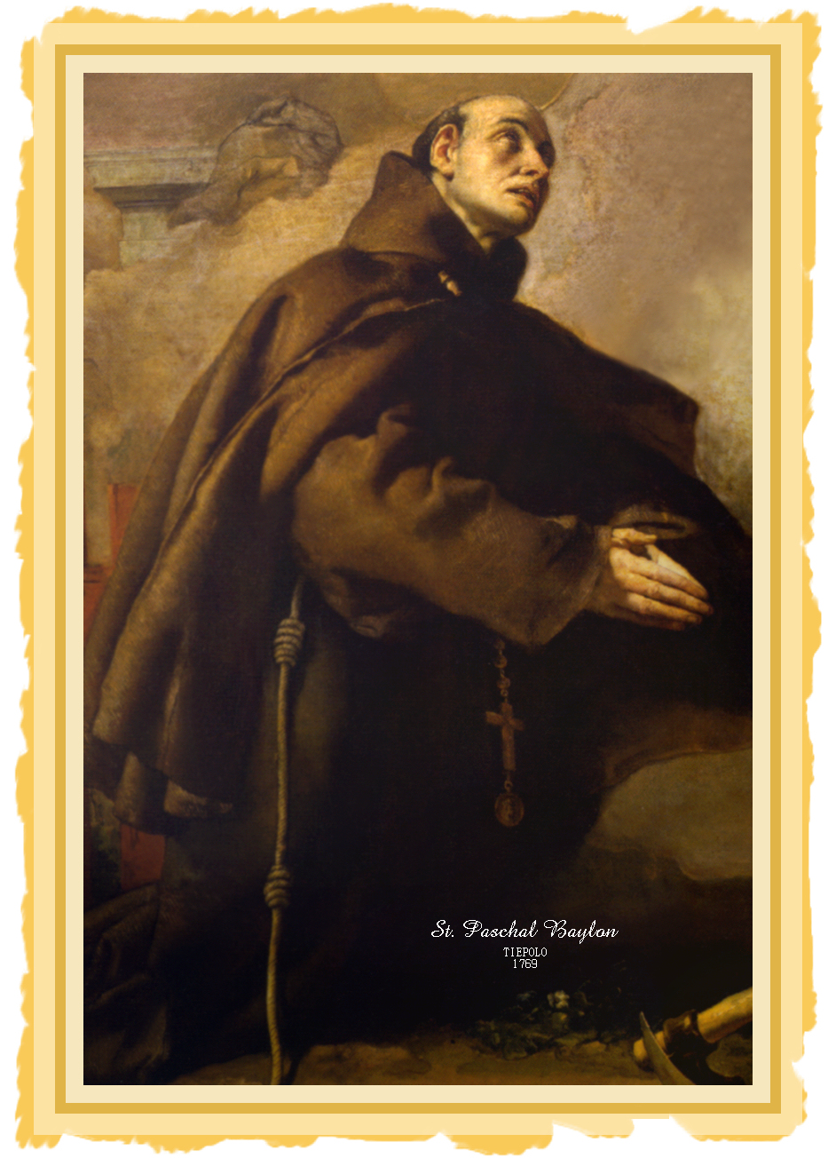 ST. PASCHAL BAYLON